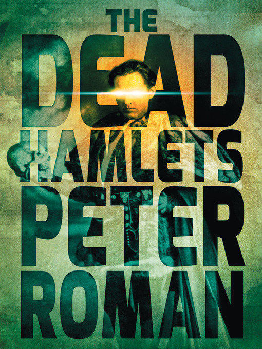 Title details for The Dead Hamlets by Peter Roman - Available